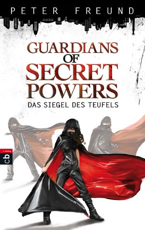 [Guardians of Secret Powers 01] • Das Siegel des Teufels